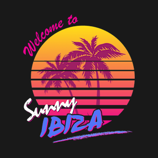 Welcome To Sunny Ibiza T-Shirt