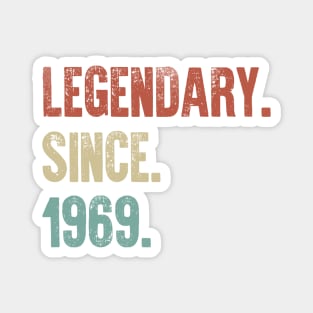 Retro Vintage 50th Birthday Legendary Since 1969 Magnet