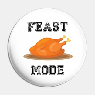 Feast Mode Pin