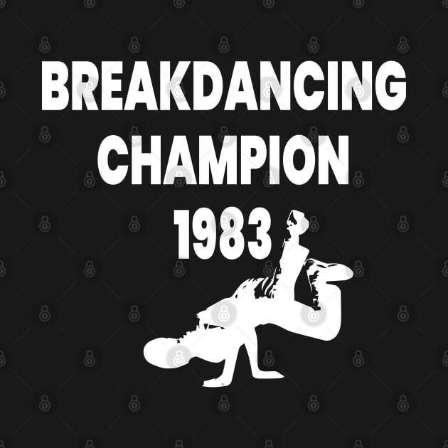 Breakdancing Champion by Illustratorator
