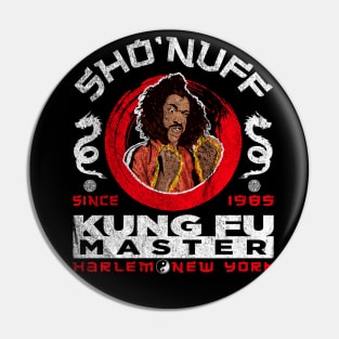 Sho Nuff Kung Fu Master Pin