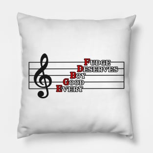 Music Theory - Every Good Boy Deserves Fudge Pillow