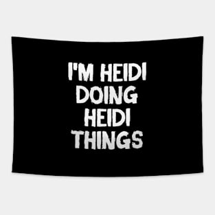 I'm Heidi doing Heidi things Tapestry