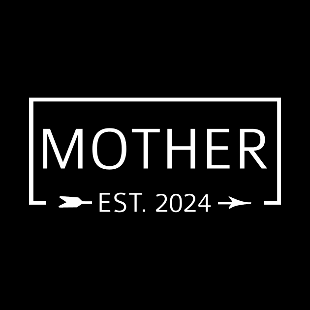 Mom Est. 2024 Expect Baby 2024, Mother 2024 New Mom 2024 by GraviTeeGraphics