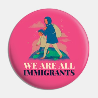 Diversity Multicultural Immigrants Pin