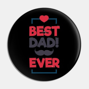 Best Dad Ever Moustache Pin