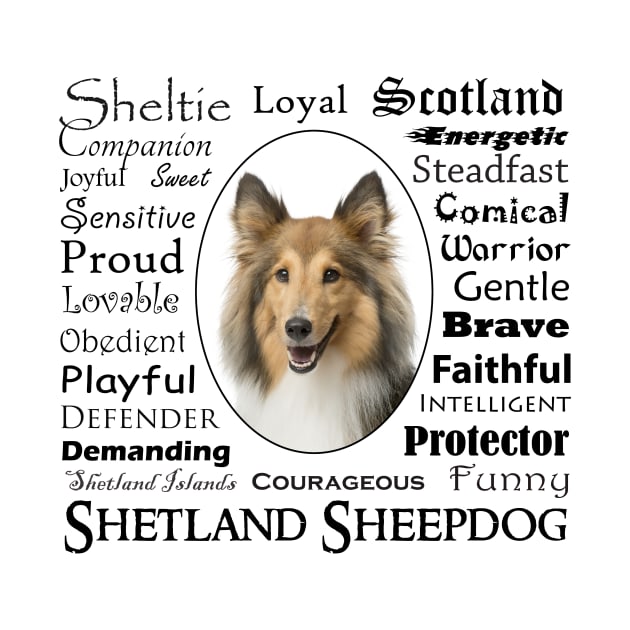 Sheltie Traits by You Had Me At Woof