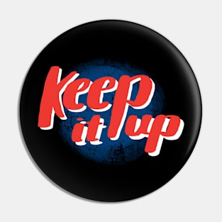 Keep it up! Pin