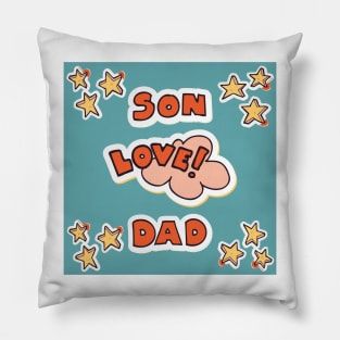 Son Love Dad Blue and Orange Pillow