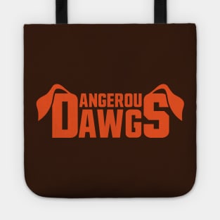 Dangerous Dawgs Tote