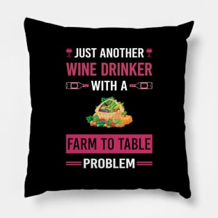 Wine Drinker Farm To Table Pillow