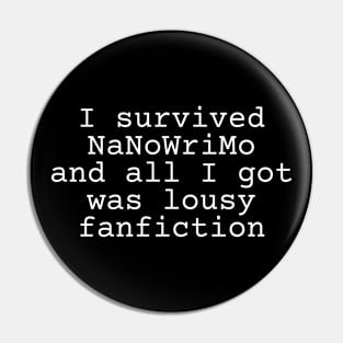 I survived NaNoWriMo and all I got was lousy fanfiction Pin