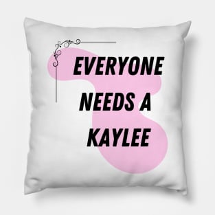 Kaylee Name Design Everyone Needs A Kaylee Pillow