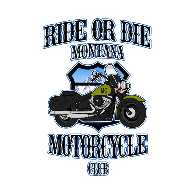 Ride or Die, Montana Motorcycle Club art by Drumsartco