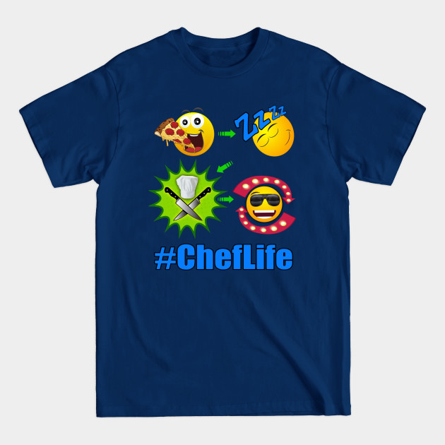 Disover Chef Life Cooking Lifestyle #ChefLife Pizza - Chef Funny - T-Shirt