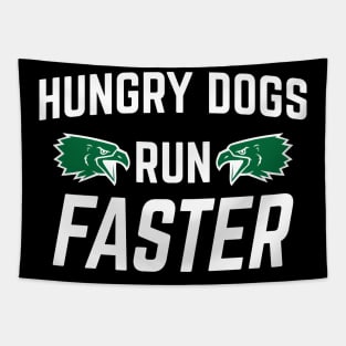 Hungry Dogs Run Faster - Retro-Vintage v3 Tapestry