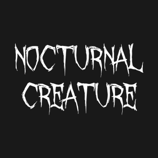 Nocturnal Creature | White Text T-Shirt