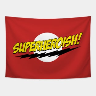 SuperHeroIsh! Tapestry