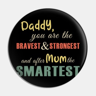 Funny fathers day shirt gift Pin