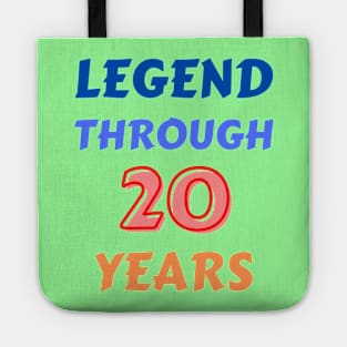 Legend Through 20 Years For Birthday Tote