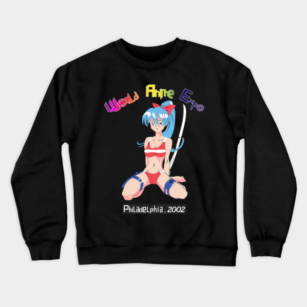 World Anime Expo 2002 World Anime Expo 2002 Crewneck Sweatshirt Teepublic 1 i may have taken a bit of poetic license here, but the story about the appointment, the small office, and the four guys sleeping under the desk are all straight. teepublic