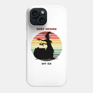 Sunset Witch / Busy Hexing My Ex Phone Case