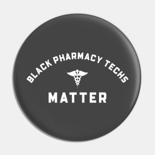 BLACK PHARMACY TECHS Pin