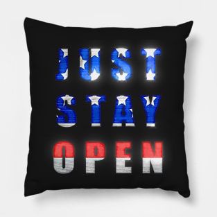 Just Stay Open American Flag Glowing Typography Pillow