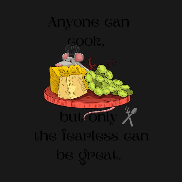 Anyone Can Cook by MultiversiTee