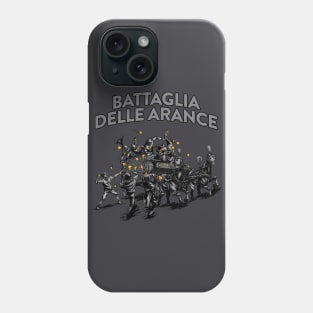 Battaglia Delle Arance Phone Case