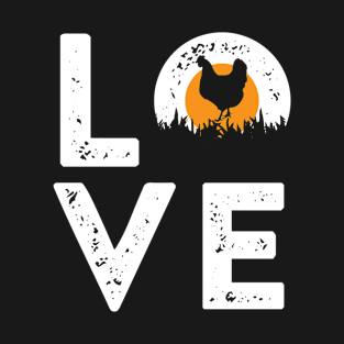 Cute Country Chicken, Farmer Gift, Love Chicken Design design T-Shirt