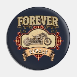 Garage Forever Rebels Pin