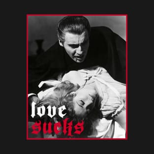 Love Sucks - Christopher Lee Dracula T-Shirt