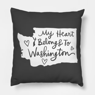 My Heart Belongs To Washington: State Pride Calligraphy State Silhouette Pillow