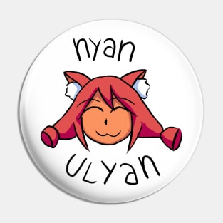 Nyan Ulyan Pin