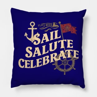 Sail salute celebrate - fleet week Pillow