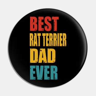 Vintage Best Rat Terrier Dad Ever Pin