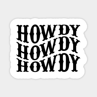 Howdy Cowboy Cowgirl Redeo Lover Magnet