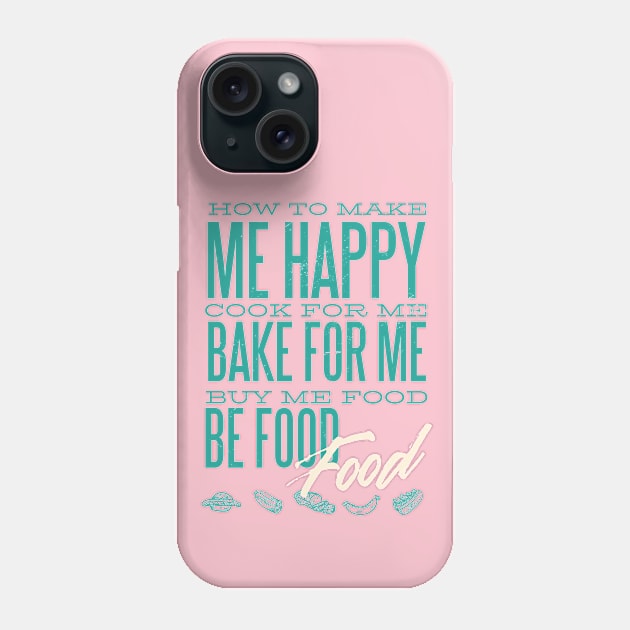 love food Phone Case by COZILYbyIRMA