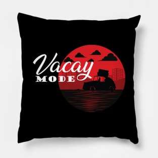 Vacation - Vacay Mode Pillow