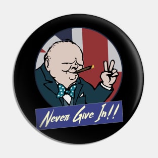 Winston Churchill - Never Give In!! Pin