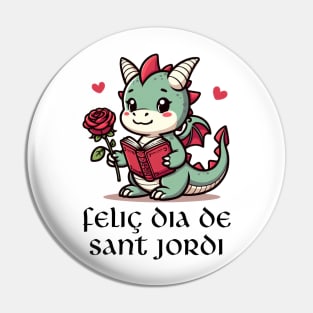 Feliz Dia De St Jordi Pin