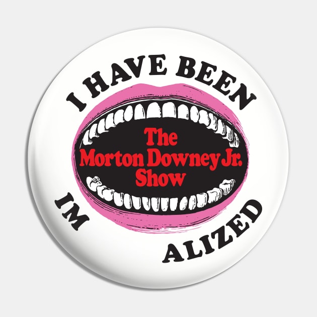 Morton Downey Jr Show - Give Away Shirt Design Pin by Chewbaccadoll