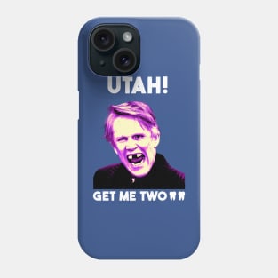 Utah! Get Me Two Phone Case