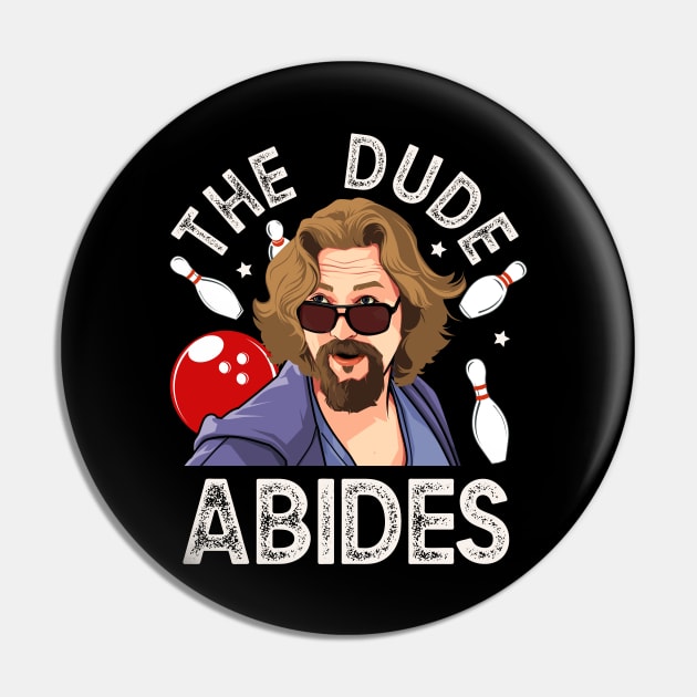 Big Lebowski, The Dude Abides Pin by MIKOLTN