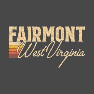 Fairmont West Virginia T-Shirt