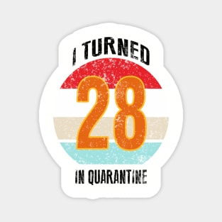 28th birthday in quarantine Magnet