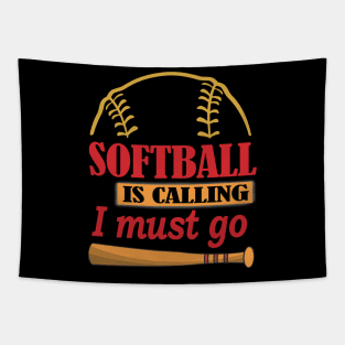 Softball Is Calling And I Must Go Tapestry