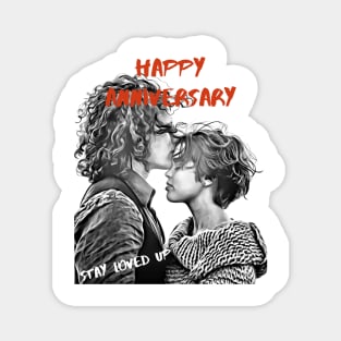Happy Anniversary, Stay Loved Up Magnet