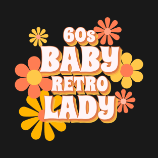 60S BABY Retro Lady T-Shirt